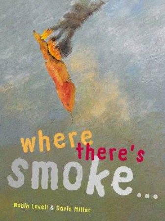 Where There's Smoke by Robin Lovell & David Miller