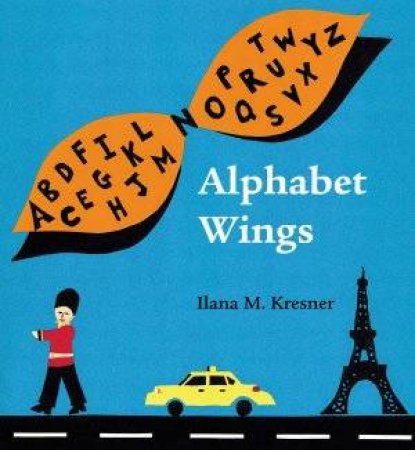 Alphabet Wings by Ilana Kresner