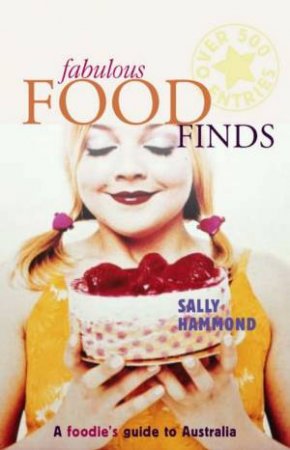 Fabulous Food Finds by Sally Hammond