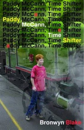 Paddy McCann, Time Shifter by Bronwyn Blake