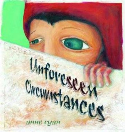 Unforseen Circumstances by Anne Ryan