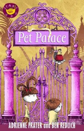 Pet Palace by Adrienne Frater & Ben Redlich