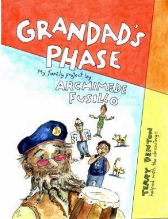 Grandad's Phase by Archimede Fusillo