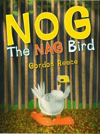 Nog The Nag Bird by Gordon Reece