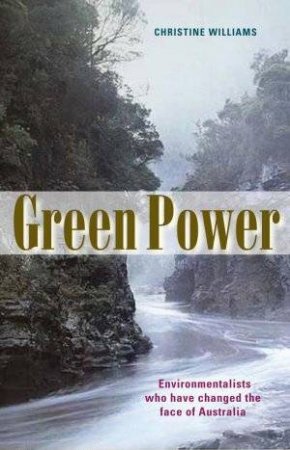 Green Power by Christine Williams