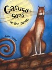 Carusos Song To The Moon