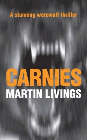 Carnies by Martin Livings