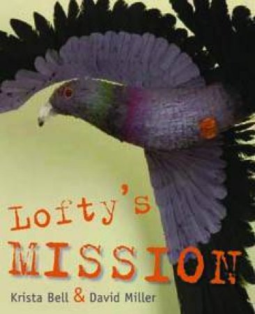 Lofty's Mission by Krista Bell