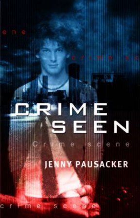 Crime Seen by Jenny Pausacker