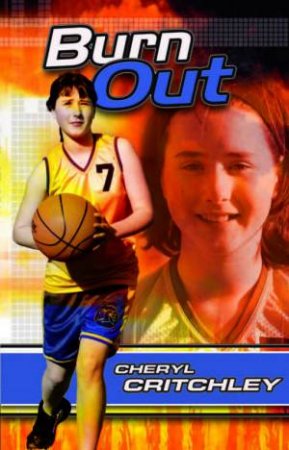 Burn Out by Cheryl Critchley