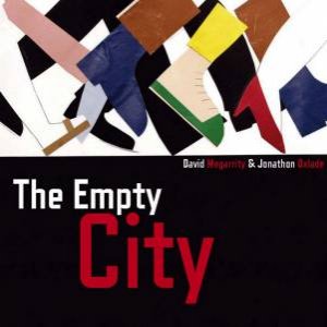 The Empty City by David Megarrity & Jonathan Oxlade (Ill)