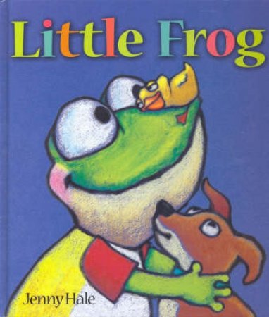 Little Frog by Jenny Hale