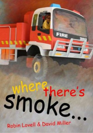 Where There's Smoke by Robin Lovell