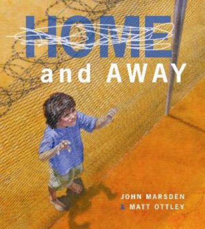 Home and Away by John Marsden