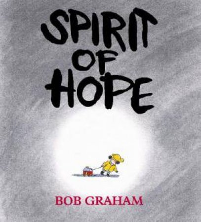 Spirit of Hope by Bob Graham