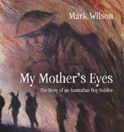 My Mother's Eyes by Mark Wilson