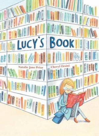 Lucy's Book by Natalie Jane Prior & Cheryl Orsini