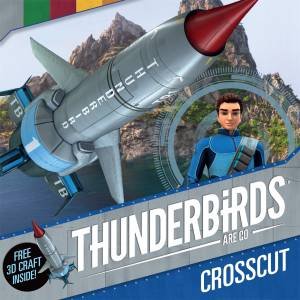 Thunderbirds Are Go: Crosscut by Various