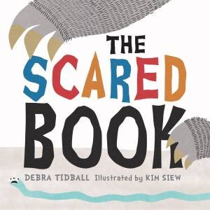 The Scared Book by Debra Tidball & Kim Siew