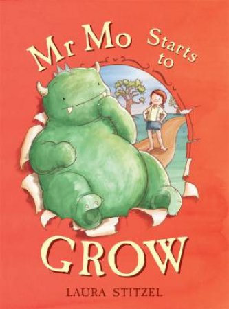 Mr Mo Starts to Grow by Laura Stitzel