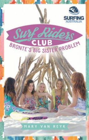 Bronte's Big Sister Problem by Mary van Reyk