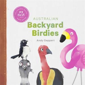 Backyard Birdies by Andy Geppert