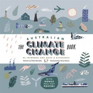 The Australian Climate Change Book by Polly Marsden & Chris Nixon