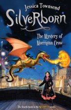 Silverborn The Mystery Of Morrigan Crow