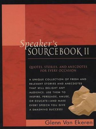 Speaker's Sourcebook 2 by Glenn Van Ekeren