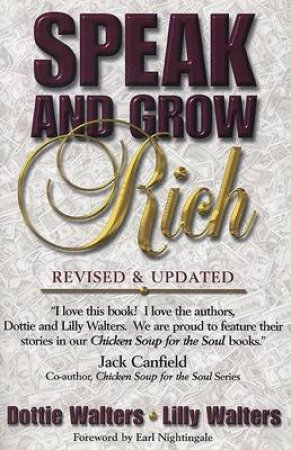 Speak And Grow Rich by Dottie Walters & Lilly Walters