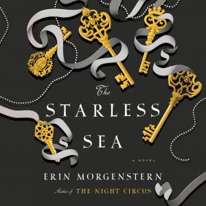 The Starless Sea by Erin Morgenstern