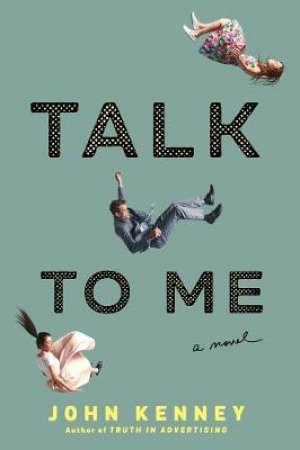 Talk To Me by John Kenney