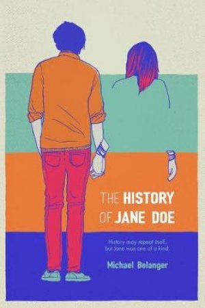 The History Of Jane Doe by Michael Belanger