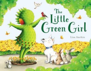 Little Green Girl The by LISA ANCHIN