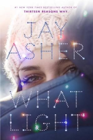 What Light by Jay Asher