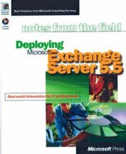 Notes From The Field Deploying Microsoft Exchange Server 55