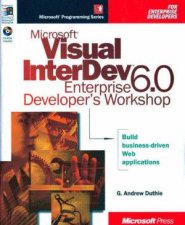 Microsoft Visual InterDev 60 Enterprise Developers Workshop