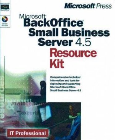 Microsoft BackOffice Small Business Server 4.5 Resource Kit by Various