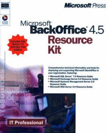 Microsoft BackOffice 4.5 Resource Kit by Various