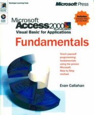 Microsoft Access 2000 Visual Basic For Applications Fundamentals