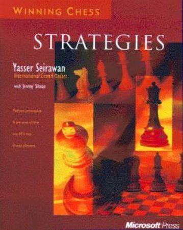 Winning Chess: Strategies by Yasser Seirawan