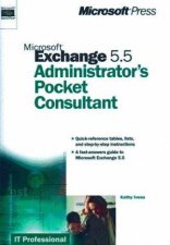 Microsoft Exchange 55 Administrators Pocket Consultant