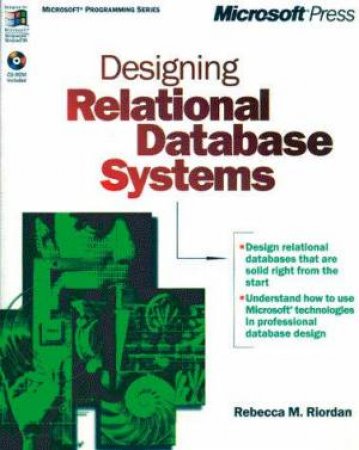 Designing Relational Database Systems by R Riordan