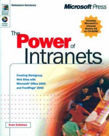 The Power Of Intranets by Evan Callahan