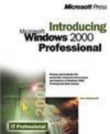 Introducing Microsoft Windows 2000 Professional by Jerry Honeycutt