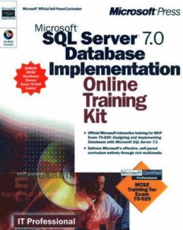 Microsoft SQL Server 7.0 Database Implementation Online Training Kit by Various