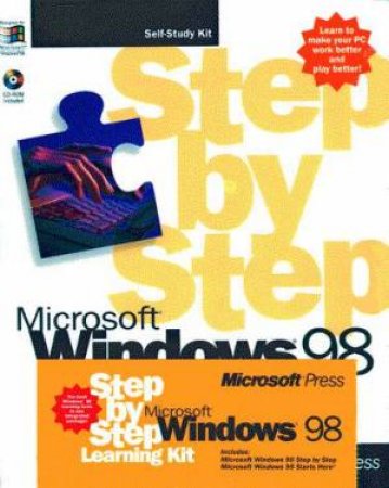 Microsoft Windows 98 Step By Step Learning Kit by Various