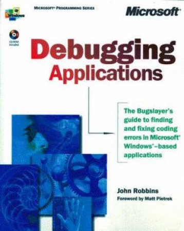 Debugging Applications by John Robbins