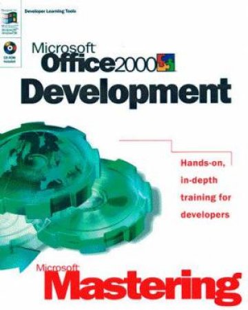 Microsoft Mastering: Microsoft Office 2000 Development by Various