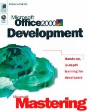 Microsoft Mastering Microsoft Office 2000 Development